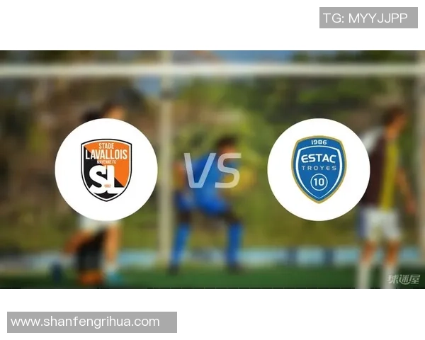 法乙联赛沙托鲁迎战瓦朗谢纳双方争夺积分激烈对决即将上演